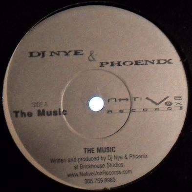 Dj Nye & Phoenix - The Music / Where Is Thy God | Native Vox Records (305.759.8983) - main