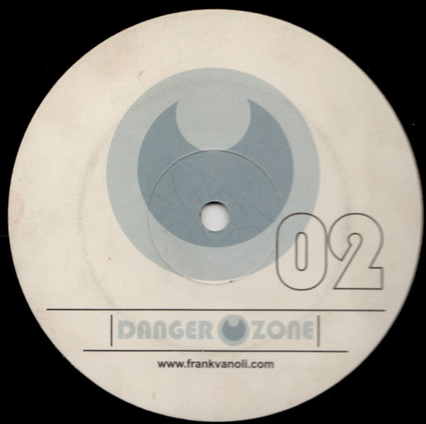 Frank Vanoli - Next Form / Don't You | Danger Zone Records (DZ 02-2002) - 2