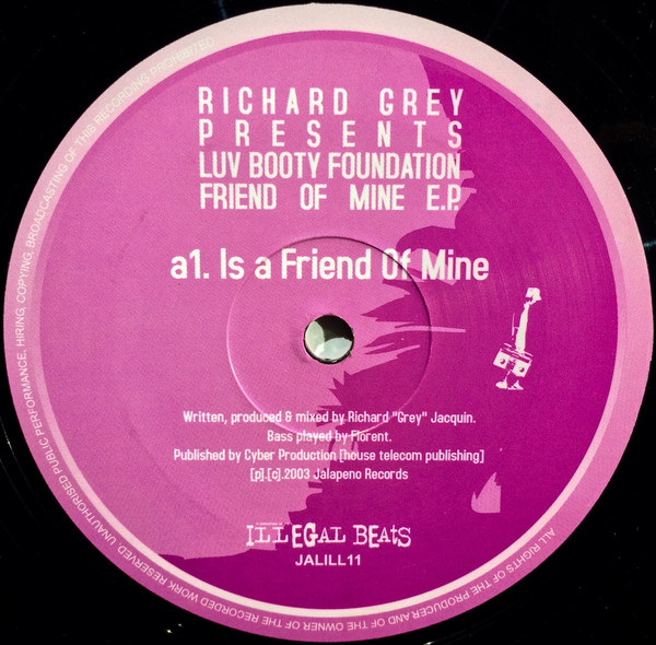 Richard Grey Presents Luv Booty Foundation - Friend Of Mine E.P. | Illegal Beats (JALILL 11) - 3