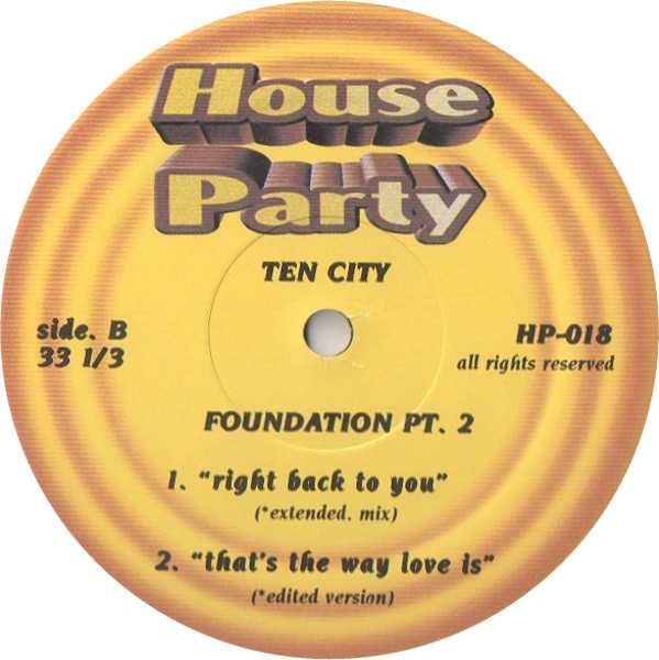 Ten City - Foundation Pt. 2 | House Party (HP-018) - 2