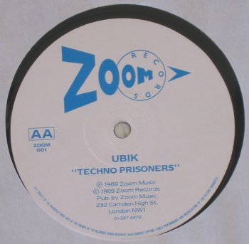 Mr. K / Ubik - The Mix Max Style / Techno Prisoners | Zoom Records (ZOOM 001) - 2 Mr. K / Ubik - The Mix Max Style / Techno Prisoners | Zoom Records (ZOOM 001) - 2