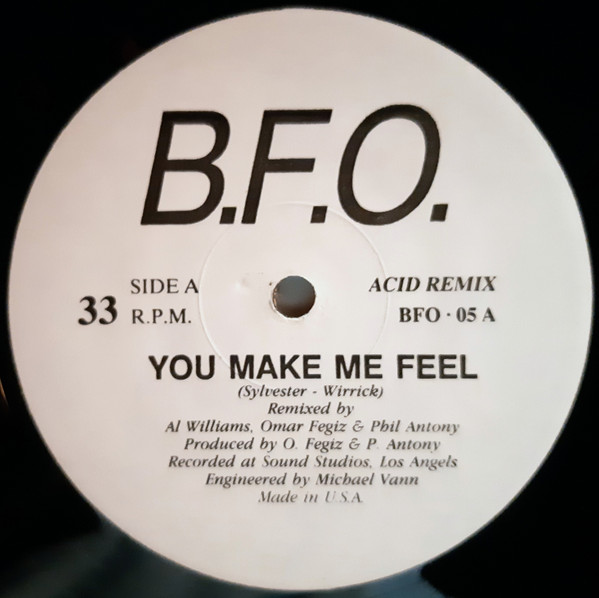 B.F.O. - You Make Me Feel | Not On Label (BFO 05)