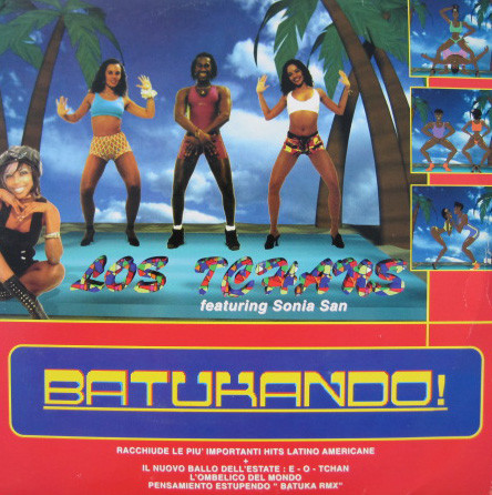Los Tchans featuring Sonia San - Batukando | A & D (DPA&D001, DP AED 001)
