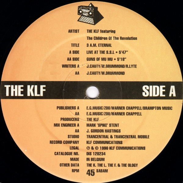 The KLF - 3 A.M. Eternal (Live At The S.S.L.) | KLF Communications (DIS 128234) - 3