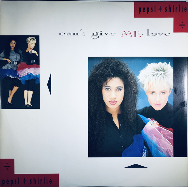 Pepsi & Shirlie - Can't Give Me Love | Polydor (887 060-1) - 4