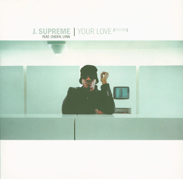 J. Supreme  &  Cheryl Lynn - Your Love (Encore) | Zeitgeist (561 568-1) - main