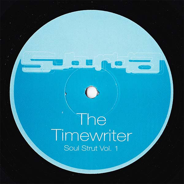The Timewriter - Soul Strut Vol. 1 | Plastic City Suburbia (PLAS 001-6) - 2