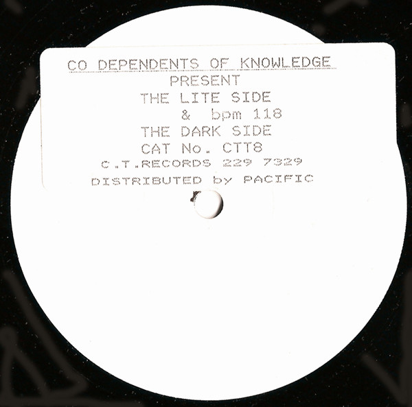 Co Dependents Of Knowledge - The Lite Side & The Dark Side | C.T. Records (CTT8) - main Co Dependents Of Knowledge - The Lite Side & The Dark Side | C.T. Records (CTT8) - main
