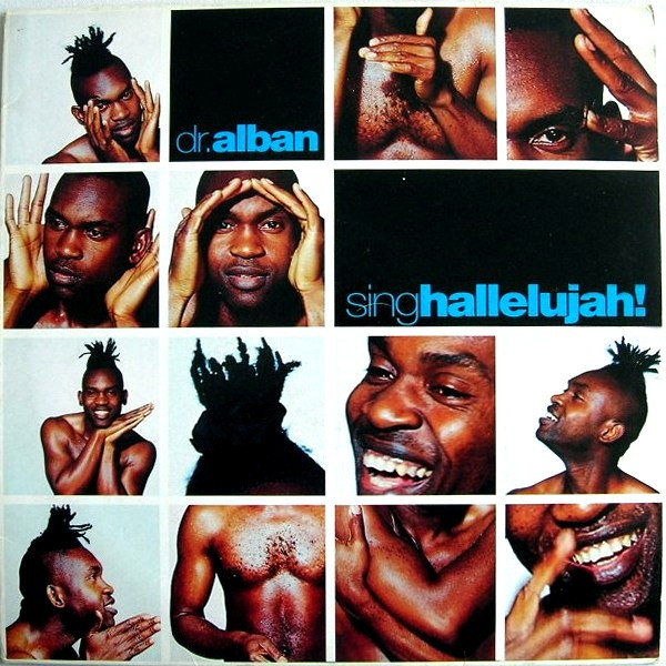 Dr. Alban - Sing Hallelujah! | SweMix Records (74321 131101) - main Dr. Alban - Sing Hallelujah! | SweMix Records (74321 131101) - main