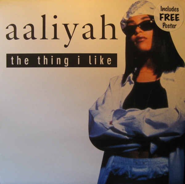 Aaliyah - The Thing I Like | Jive (JIVE T 382)
