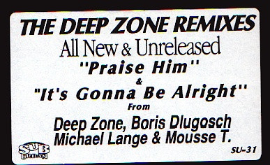 Praise Him (Lift Your Hands Up) / It's Gonna Be Alright (The Deep Zone Remixes)