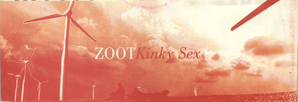 Zoot - Kinky Sex / Part II / Scent | Humanity Music (HUM 64001) - 3 Zoot - Kinky Sex / Part II / Scent | Humanity Music (HUM 64001) - 3