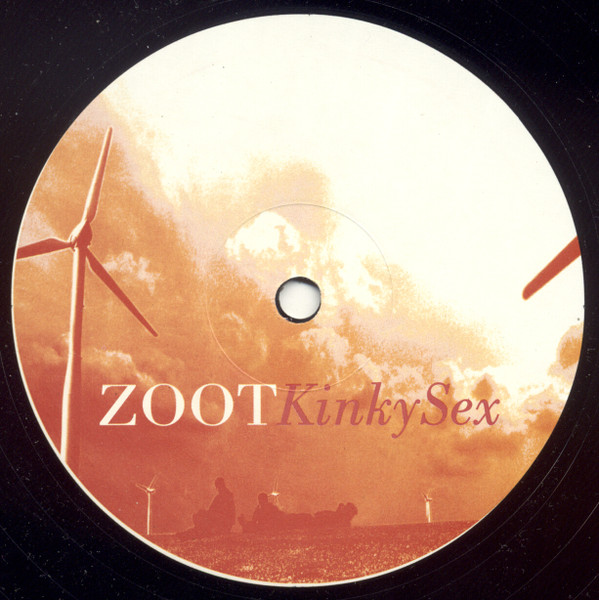 Zoot - Kinky Sex / Part II / Scent | Humanity Music (HUM 64001) - 2 Zoot - Kinky Sex / Part II / Scent | Humanity Music (HUM 64001) - 2