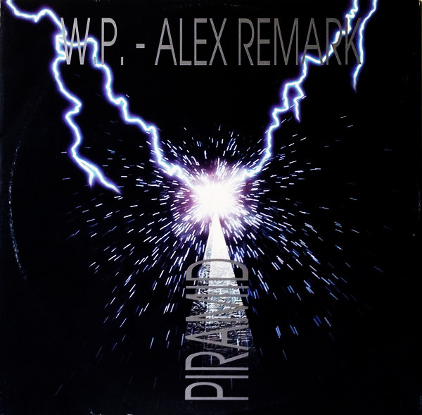 W. P. - Alex Remark - Piramid | Dream Records (DREAM 010) - main W. P. - Alex Remark - Piramid | Dream Records (DREAM 010) - main