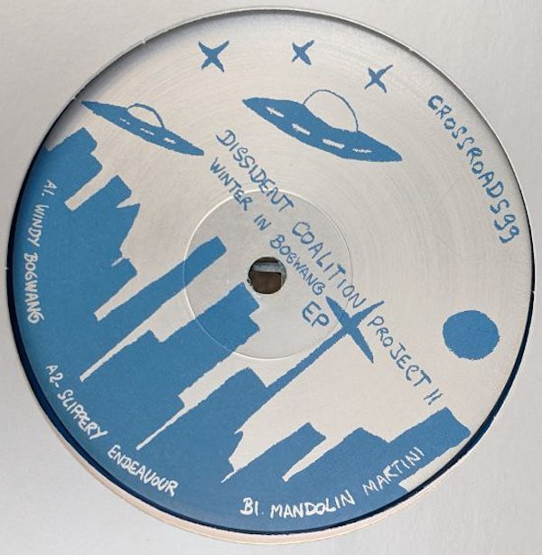 Dissident Coalition Project II - Winter In Bogwang EP | Concordant Crossroads (CROSSROADS99) - main Dissident Coalition Project II - Winter In Bogwang EP | Concordant Crossroads (CROSSROADS99) - main
