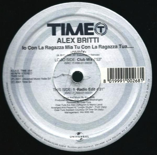 Alex Britti - Io Con La Ragazza Mia, Tu Con La Ragazza Tua | TIME (TIME 254) - 2 Alex Britti - Io Con La Ragazza Mia, Tu Con La Ragazza Tua | TIME (TIME 254) - 2
