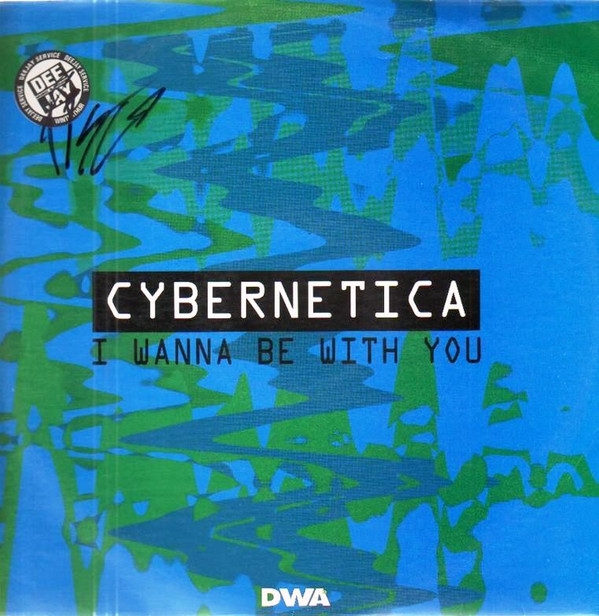 Cybernetica - I Wanna Be With You | DWA (Dance World Attack) (DWA 01.30)