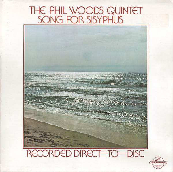 The Phil Woods Quintet - Song For Sisyphus | Century Records (CRDD-1050)