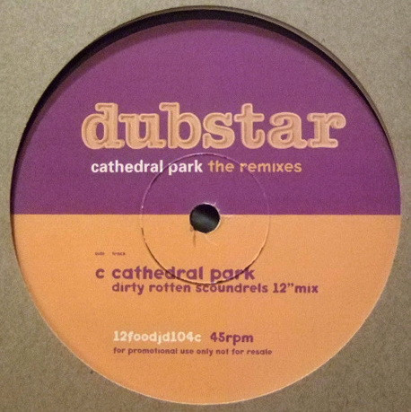 Dubstar - Cathedral Park - The Remixes Two | Food (12foodjd104) - 3
