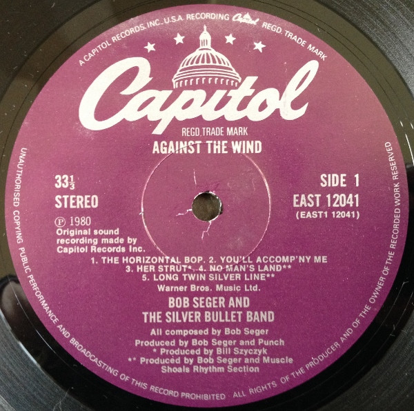Bob Seger & The Silver Bullet Band - Against The Wind | Capitol Records (EA-ST 12041) - 3 Bob Seger & The Silver Bullet Band - Against The Wind | Capitol Records (EA-ST 12041) - 3