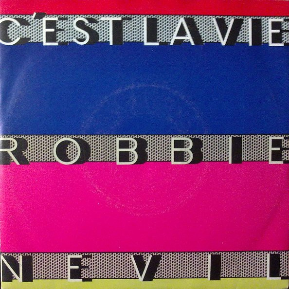 Robbie Nevil - C'est La Vie | Manhattan Records (06 2014767) - main