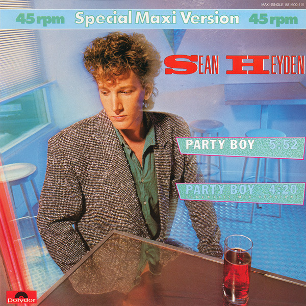 Sean Heyden - Party Boy | Polydor (881 600-1) - main