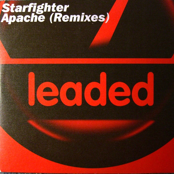 Starfighter - Apache (Remixes) | Leaded (8573-81832-0)