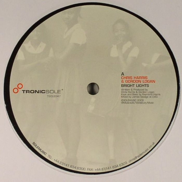 Chris Harris & Gordon Logan - Bright Lights | Tronicsole (TSOLE-047)