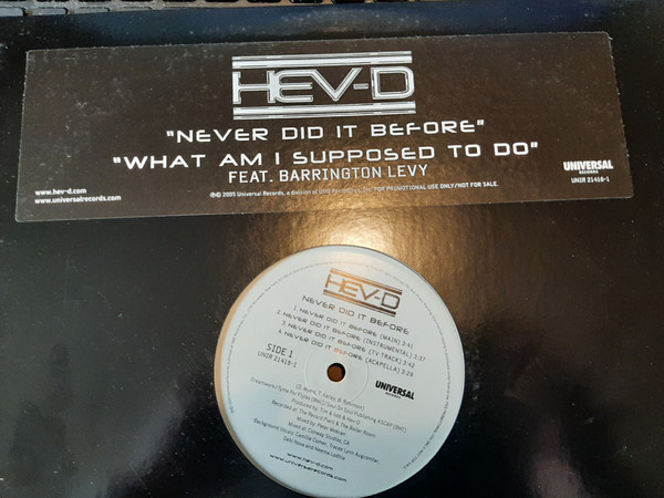 Hev-D - Never Did It Before/What Am I Supposed To Do | Universal Records (UNIR 21416-1) - main Hev-D - Never Did It Before/What Am I Supposed To Do | Universal Records (UNIR 21416-1) - main