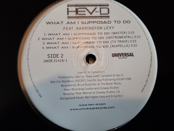 Hev-D - Never Did It Before/What Am I Supposed To Do | Universal Records (UNIR 21416-1) - 3 Hev-D - Never Did It Before/What Am I Supposed To Do | Universal Records (UNIR 21416-1) - 3