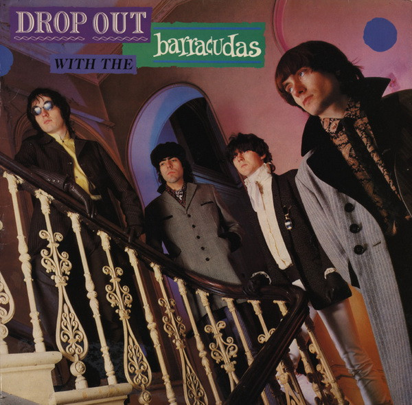 Barracudas - Drop Out With The Barracudas | Zonophone (ZONO 103) - main