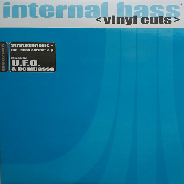 Stratospheric - Neon Carlita | Internal Bass (IBVC2006)