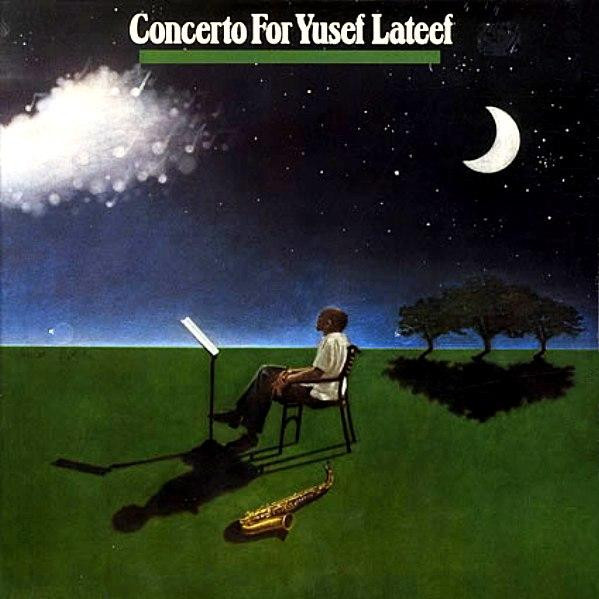 Yusef Lateef - Concerto For Yusef Lateef | Atlantic (81863-1)