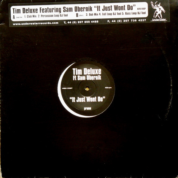 Tim Deluxe Ft Sam Obernik - It Just Won't Do | Underwater Records (H2O 016P) - main