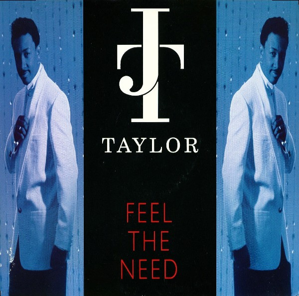 J.T. Taylor - Feel The Need | MCA Records (MCST 1592) - main J.T. Taylor - Feel The Need | MCA Records (MCST 1592) - main