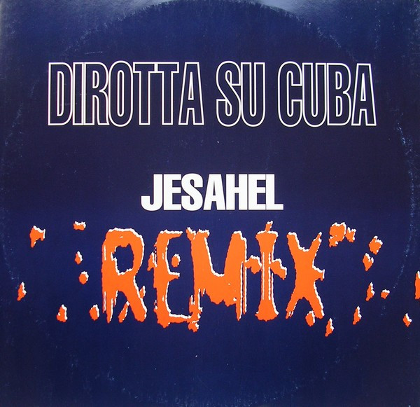 Dirotta Su Cuba - Jesahel | CGD East West (0630 19710-0)