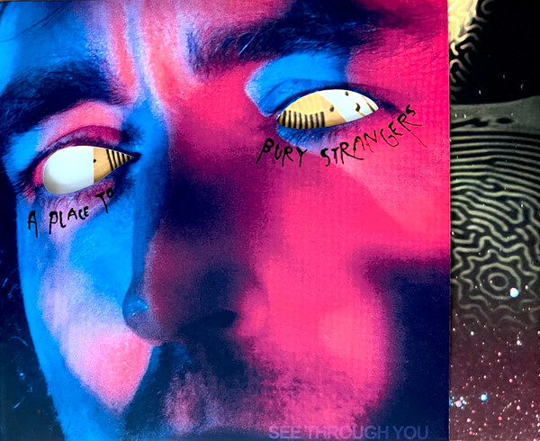 A Place To Bury Strangers - See Through You | DedStrange (DED-007LE) - 2