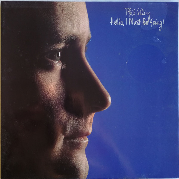 Phil Collins - Hello, I Must Be Going! | WEA (99263)