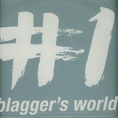 Blagger's World - #1 | Fuel Records (5050466-0792-0-6) - main Blagger's World - #1 | Fuel Records (5050466-0792-0-6) - main