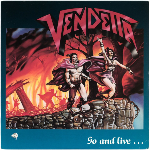 Vendetta - Go And Live... ...Stay And Die | Combat (88561-8212-1)