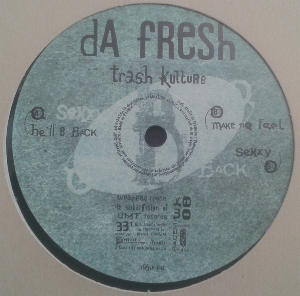Da Fresh - Trash Kulture | Weaked Records (WK 08) - 2 Da Fresh - Trash Kulture | Weaked Records (WK 08) - 2