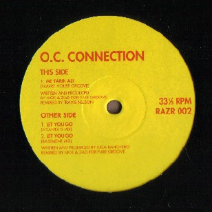 OC Connection - Let You Go | Razor Records (RAZR 002)