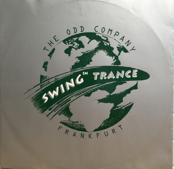 The Odd Company - Swing In Trance | Logic Records (615 365) - main The Odd Company - Swing In Trance | Logic Records (615 365) - main