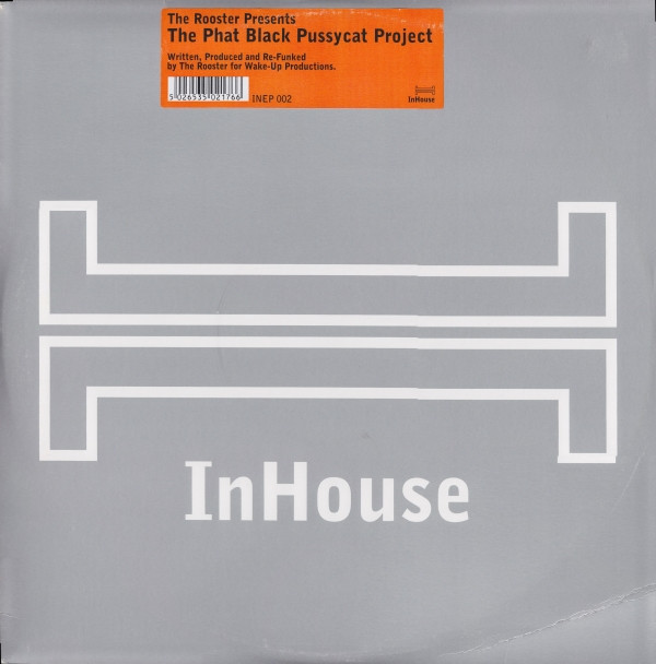 The Rooster - The Phat Black Pussycat Project | InHouse (INEP 002)