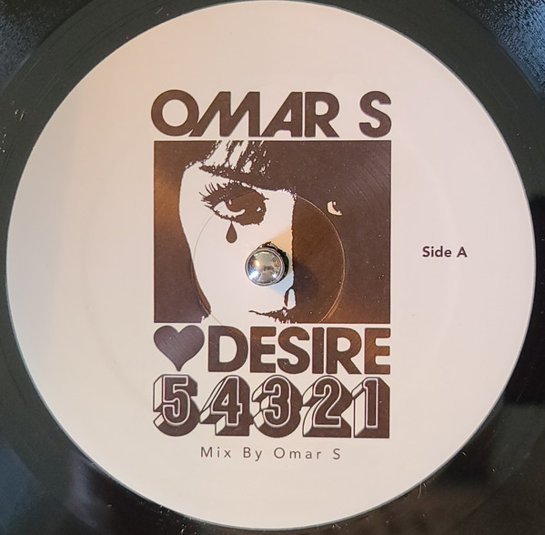 Omar S ♥ Desire - 54321 | FXHE Records (FXHE-OD)