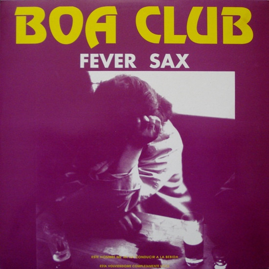 Boa Club - Fever Sax | Nezkabel Records (NEZKABEL-00) - main