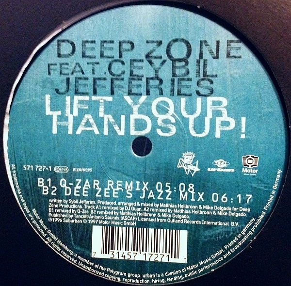Deep Zone Feat. Ceybil Jefferies - Lift Your Hands Up! | Motor Music (571 727-1) - 2 Deep Zone Feat. Ceybil Jefferies - Lift Your Hands Up! | Motor Music (571 727-1) - 2