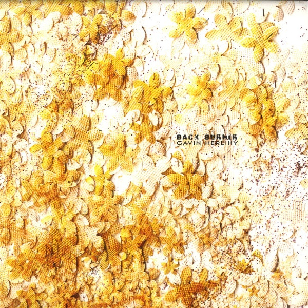 Gavin Herlihy - Back Burner | Cadenza (Cadenza 48) - main Gavin Herlihy - Back Burner | Cadenza (Cadenza 48) - main