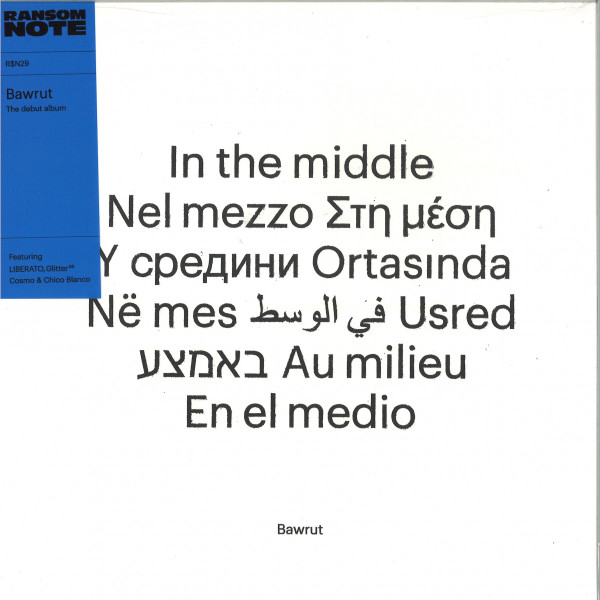 Bawrut - In The Middle | Ransom Note (R$N29)