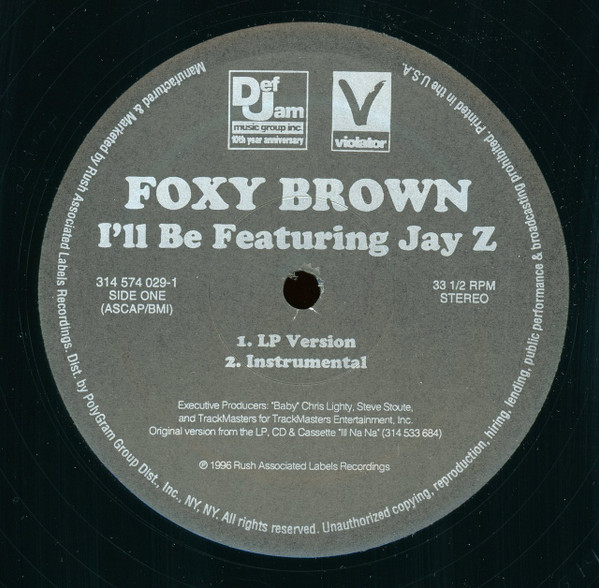 Foxy Brown - I'll Be | Def Jam Music Group Inc. (314 574 029-1) - 3